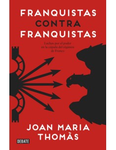 Franquistas contra franquistas