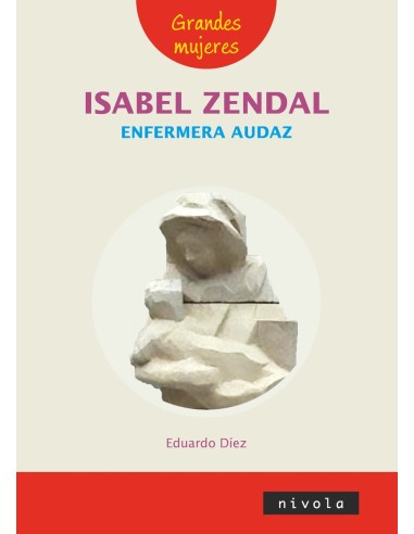 Isabel Zendal enfermera audaz