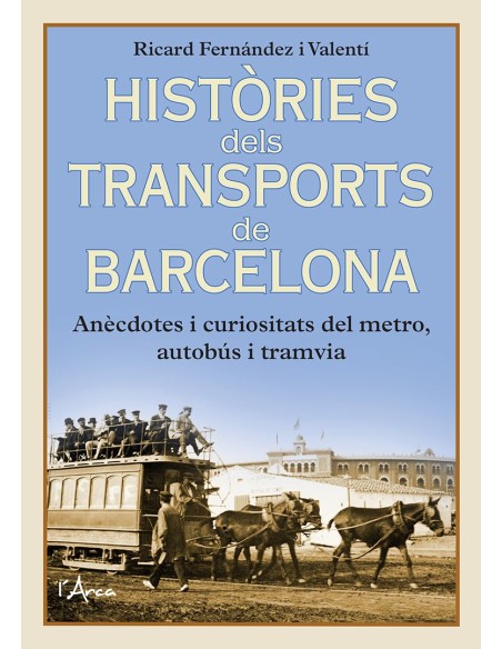HISTORIES DELS TRANSPORTS DE BARCELONA