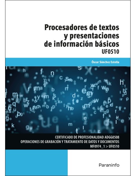 Procesadores de textos y presentaciones de informacion basicos