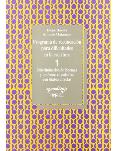 Programa de reeducacion para dificultades en escrituraCuaderno 1 Discriminaci
