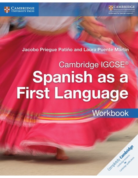 CAMBRIDGE IGCSE SPANISH AS A FIRST LANGUAGE WB