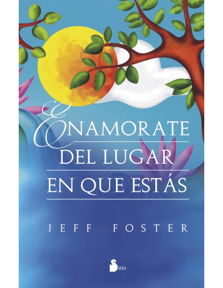 Enamorate del lugar en que estas