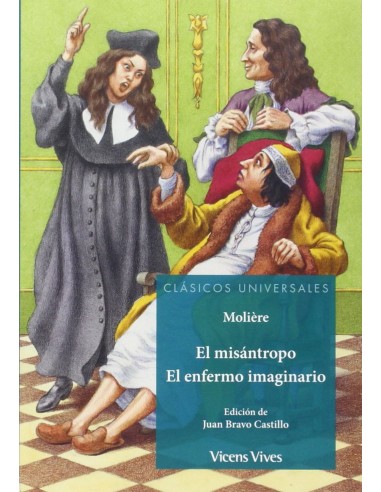 El misantropo El enfermo imaginario