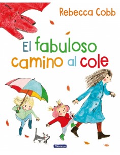 El fabuloso camino al cole