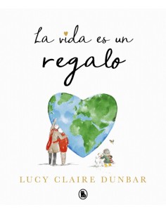 La vida es un regalo