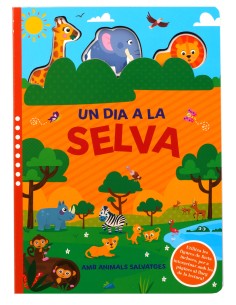 Un dia a la selva