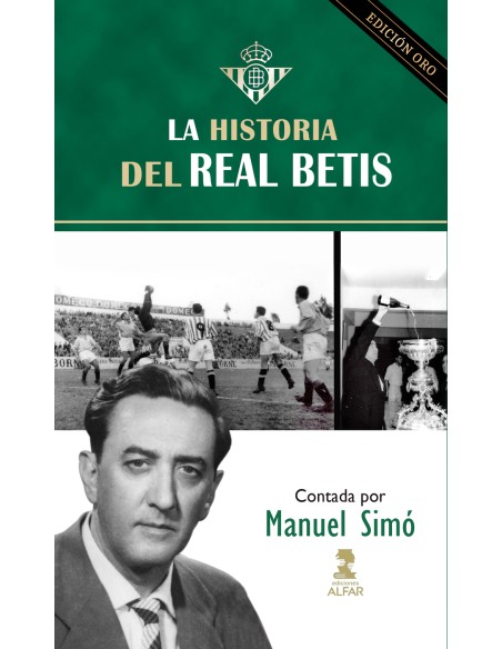 La historia del Real Betis
