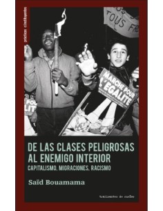 De las clases peligrosas al enemigo interior