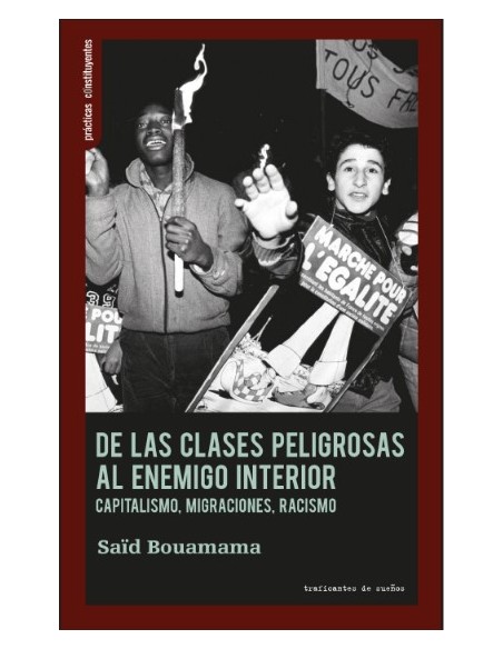 De las clases peligrosas al enemigo interior