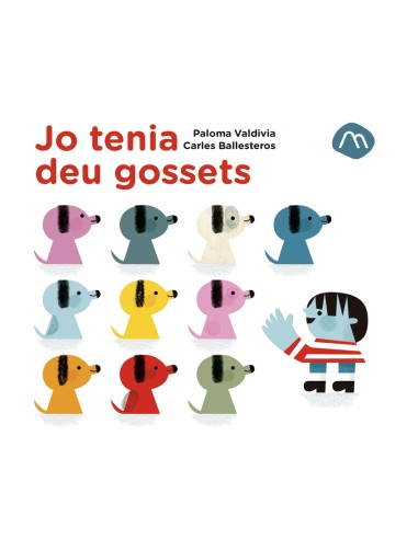 Jo tenia deu gossets