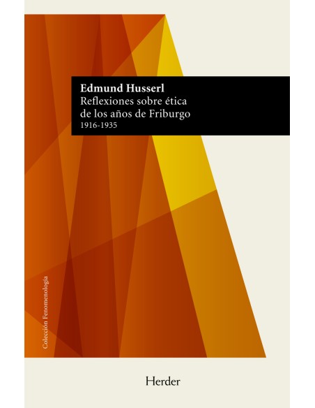 Reflexiones sobre etica de los anos de Friburgo