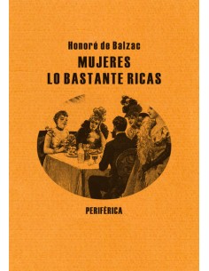 Mujeres lo bastante ricas