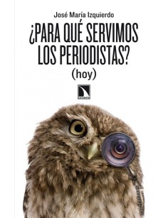 Para que servimos los periodistas
