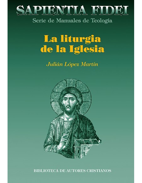 LA LITURGIA DE LA IGLESIA