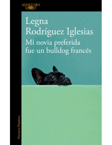 Mi novia preferida fue un bulldog frances