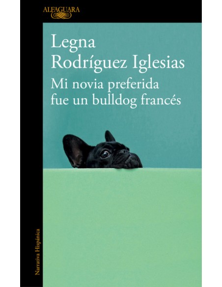 Mi novia preferida fue un bulldog frances