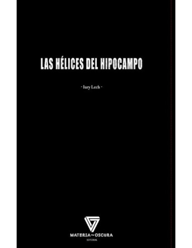 LAS HELICES DEL HIPOCAMPO