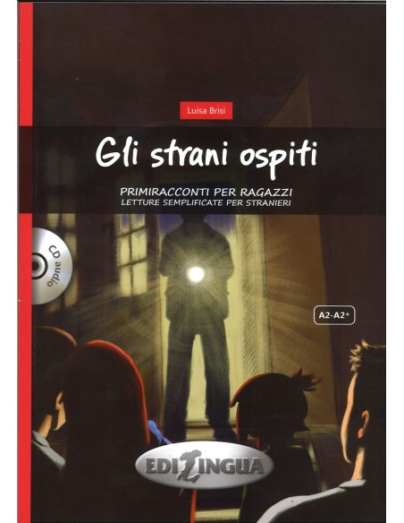 Gli strani ospiti