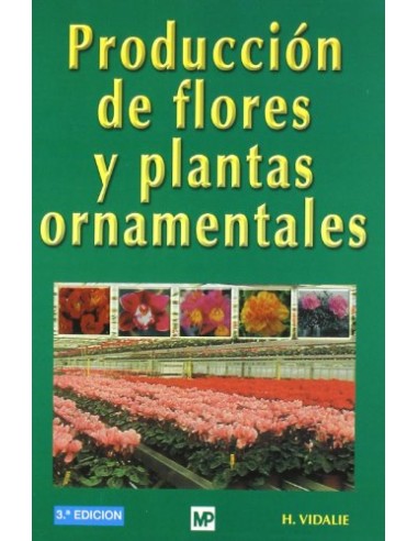 PRODUCCION DE FLORES Y PLANTAS ORNAMENTALES