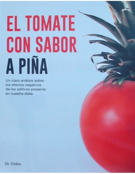 El tomate con sabor a pina
