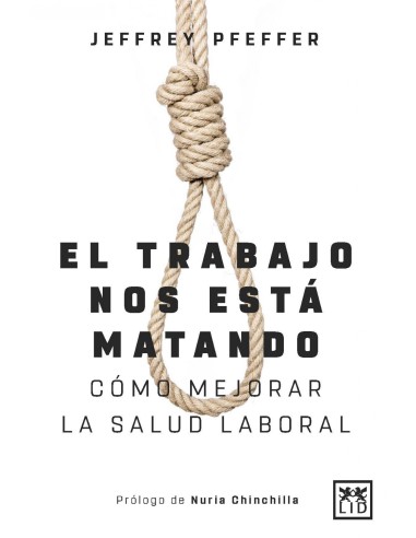 EL TRABAJO NOS ESTA MATANDO