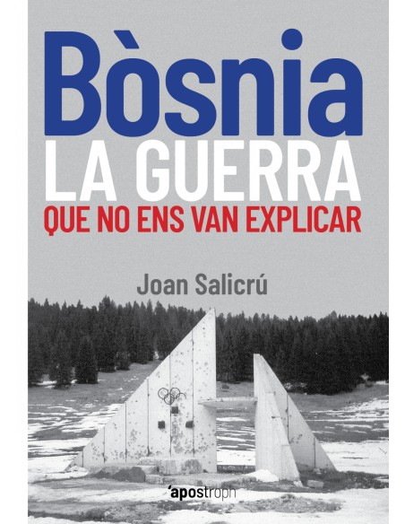 Bosnia la guerra que no ens van explicar