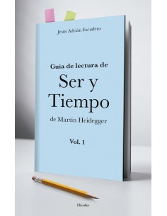 Guia de lectura de Ser y tiempo de Martin Heidegger