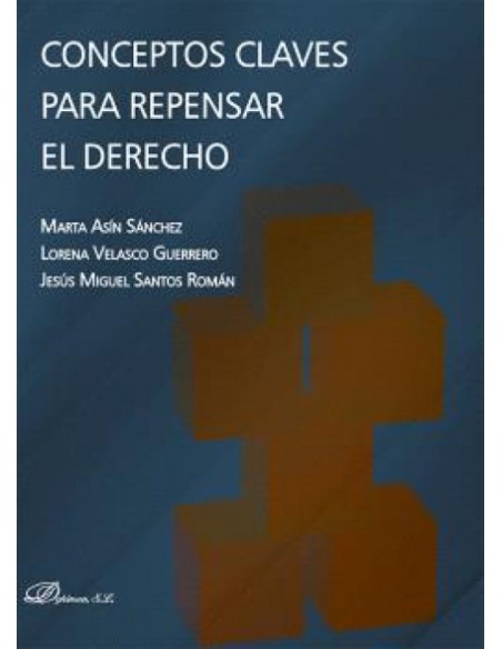 Conceptos claves para repensar el derecho