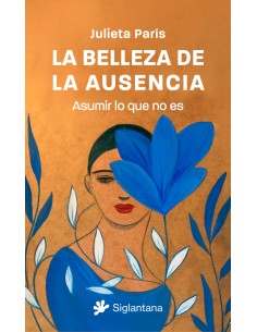 La belleza de la ausencia
