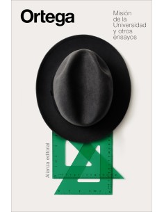 Mision de la Universidad y otros ensayos