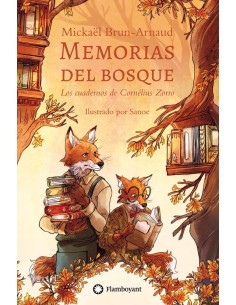 CUADERNOS DE CORNELIUS ZORRO LOS MEMORIAS DEL BOSQUE 2