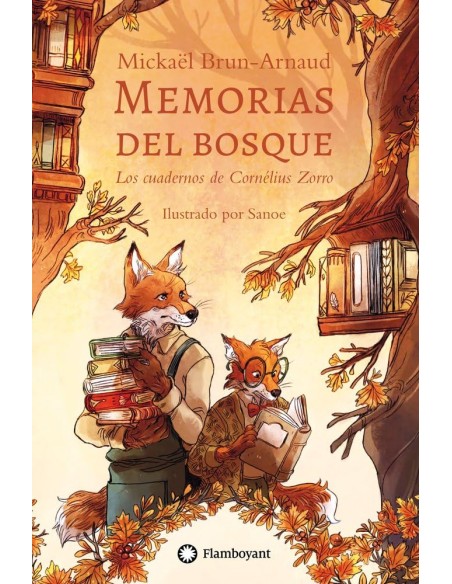 CUADERNOS DE CORNELIUS ZORRO LOS MEMORIAS DEL BOSQUE 2