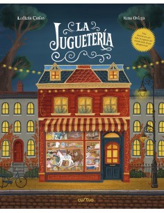 La jugueteria Un viaje ilustrado por la historia de los juguetes