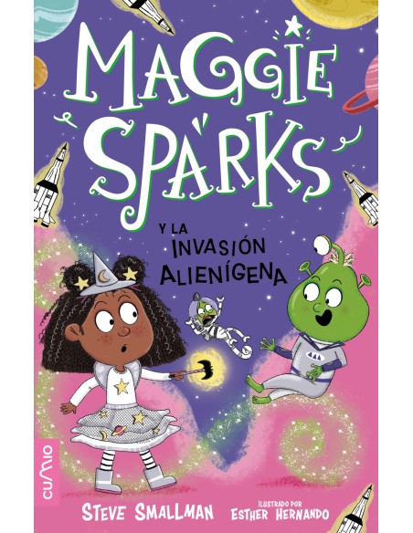 Maggie Sparks y la invasion alienigena Vol6