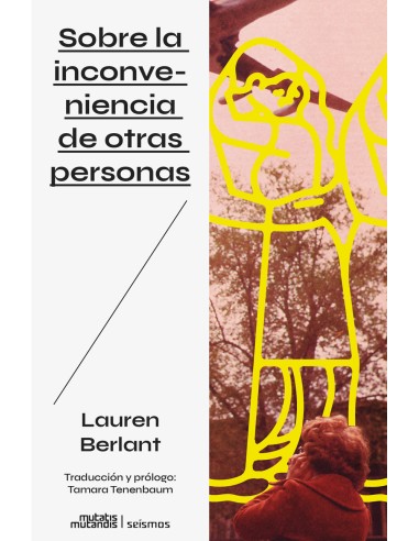 Sobre la inconveniencia de otras personas