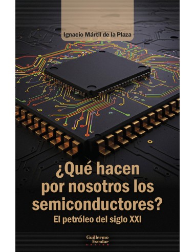 Que hacen por nosotros los semiconductores