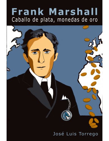 Frank Marshall Caballo de plata monedas de oro