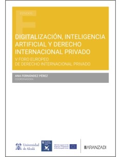 DIGITALIZACION INTELIGENCIA ARTIFICIAL Y DERECHO INTERNACIONAL PRIVADO
