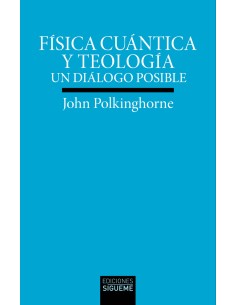 FISICA CUANTICA Y TEOLOGIA