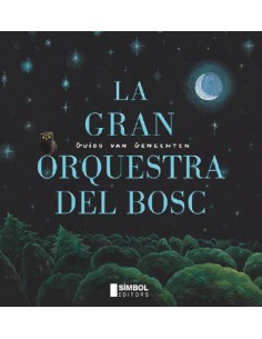 La gran orquesta del bosc