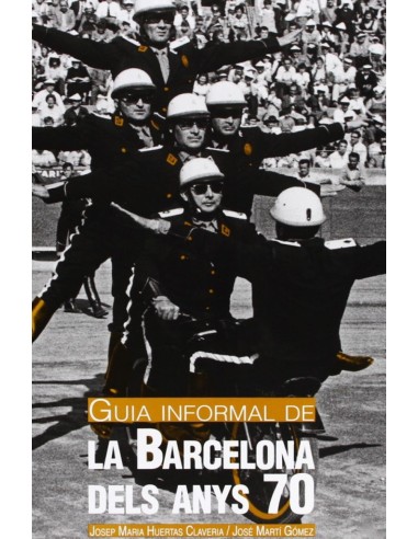 Guia informal de la Barcelona dels anys 70