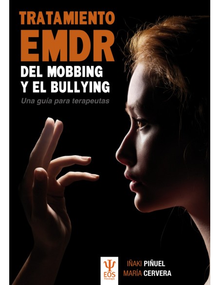 TRATAMIENTO EMDR DEL MOBBING Y BULLYING