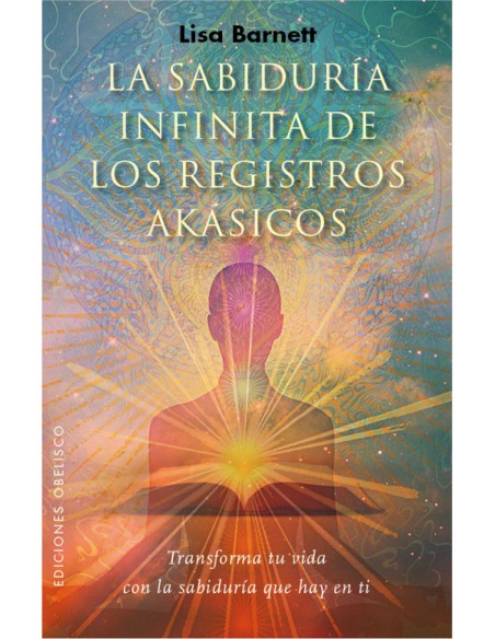 La sabiduria infinita de los registros akasicos