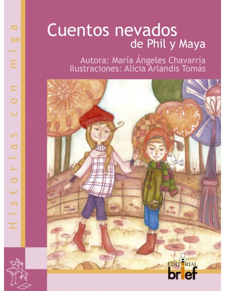 Cuentos nevados de Phil y Maya