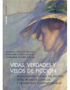 Vidas verdades y velos de ficcion