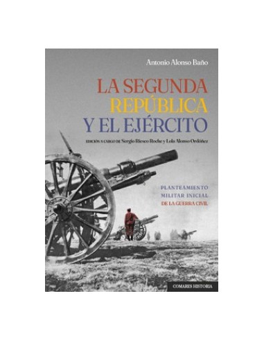 SEGUNDA REPUBLICA Y EL EJERCITO