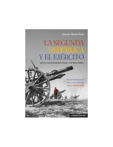 SEGUNDA REPUBLICA Y EL EJERCITO