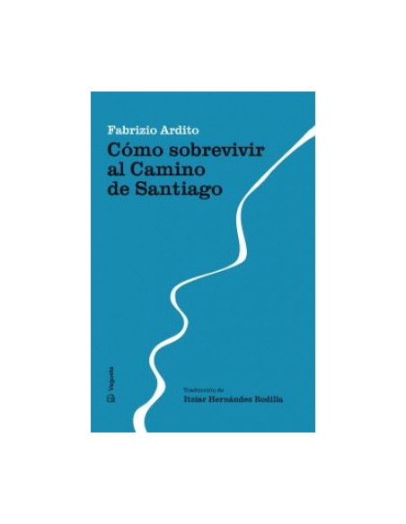 Como sobrevivir al Camino de Santiago
