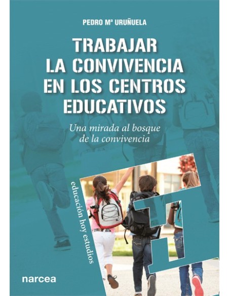 TRABAJAR LA CONVIVENCIA EN LOS CENTROS EDUCATIVOS